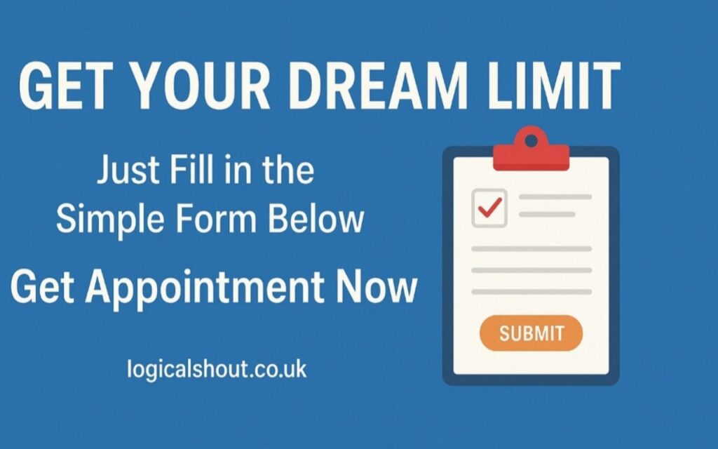 Get Your Dream Limit | Just Fill in the Simple Form Below Get Appointment Now
